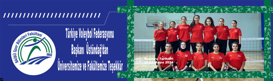 Türkiye Voleybol Federasyonu Başkanı Üstündağ’dan Üniversitemize ve Fakültemize teşekkür